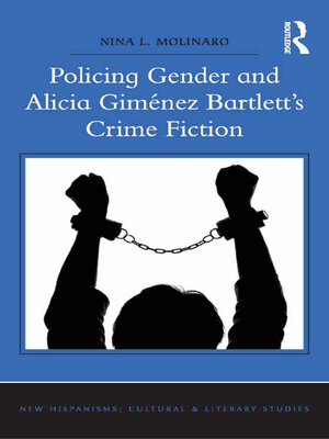 cover image of Policing Gender and Alicia Giménez Bartlett's Crime Fiction